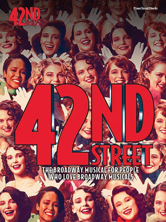 42nd Street Vocal Selections PVG Songbook
