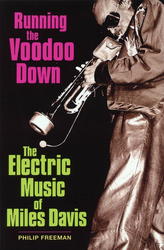 Running The Voodoo Down Miles Davis Book