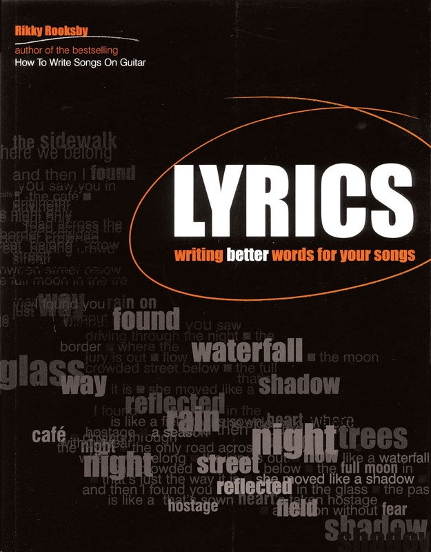 Lyrics Writing Better Words For Your Songs