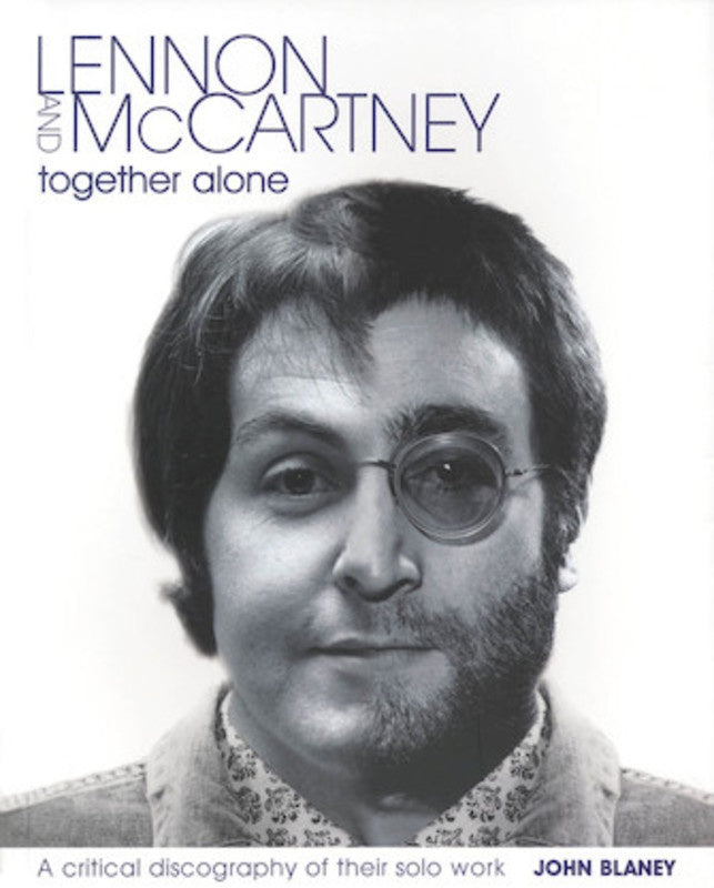Lennon And Mccartney - Together Alone