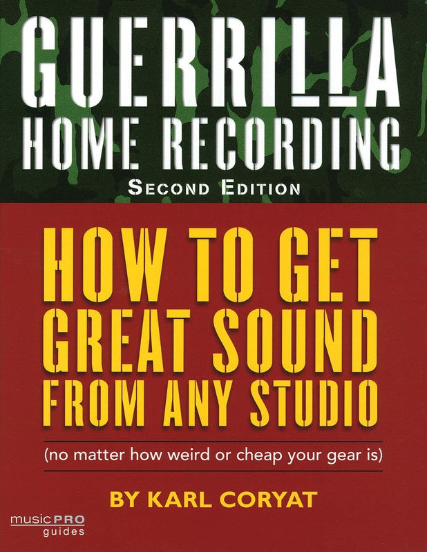 Guerrilla Home Recording 2Nd Edn