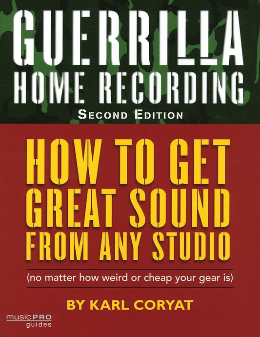 Guerrilla Home Recording 2Nd Edn