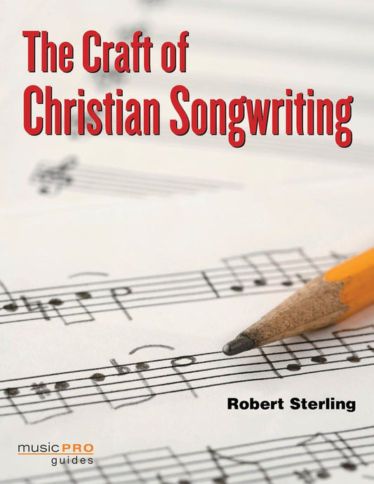 Craft Of Christian Songwriting Reference Book