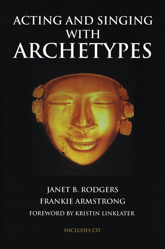 Acting And Singing With Archetypes