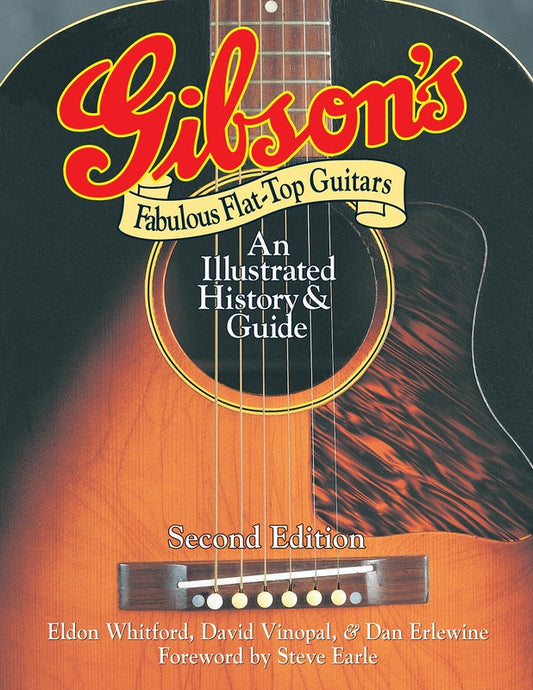 Gibsons Fabulous Flat Top Guitars Book