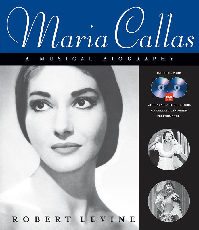 Maria Callas A Musical Biography Bk/2Cd