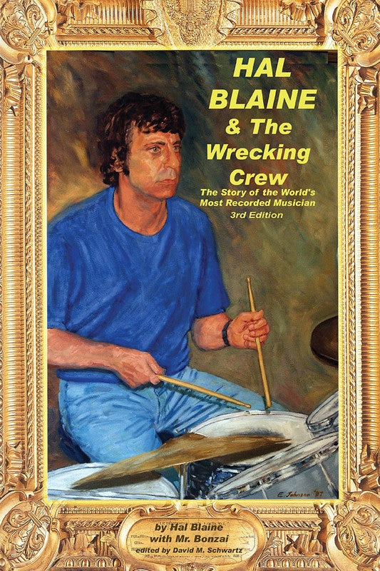 Hal Blaine And The Wrecking Crew 3Rd Edition