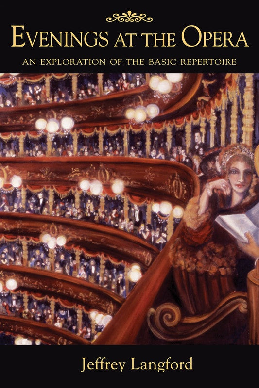 Evenings At The Opera