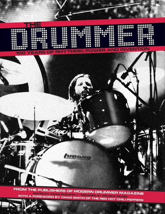 Drummer 100 Years Of Rhythmic Power Paperback