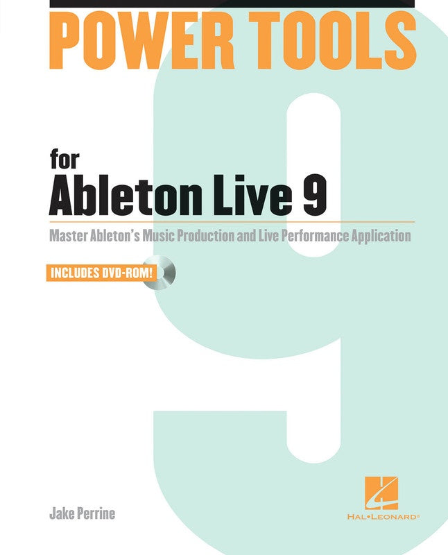 Power Tools For Ableton Live 9 Bk/Dvd Rom