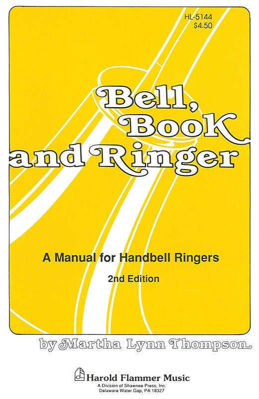 Bell And Ringer Handbell Manual