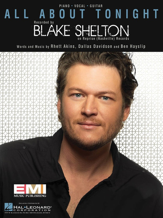 Blake Shelton All About Tonight Sheet Music