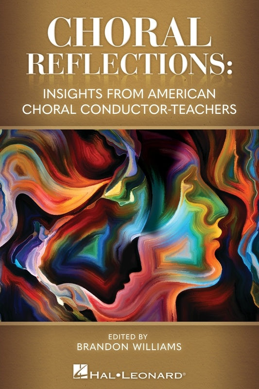 Choral Reflections Insights American Choral Conductor-Tchrs