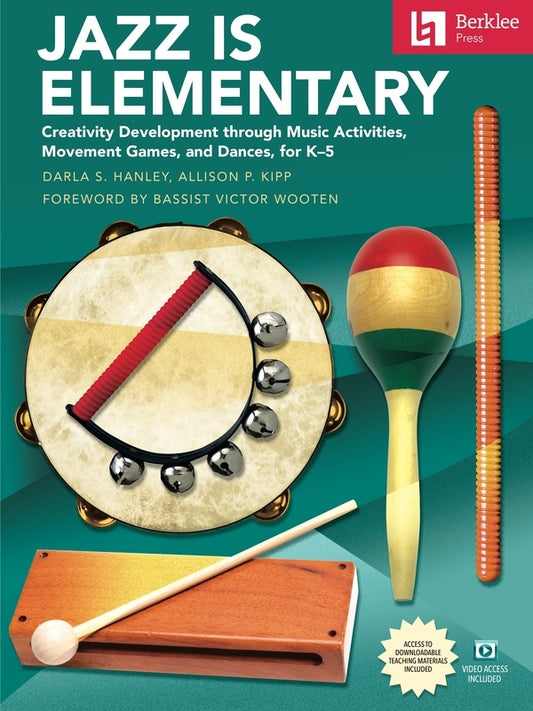 Jazz Is Elementary Creativity Development For K-5 Bk/Olv
