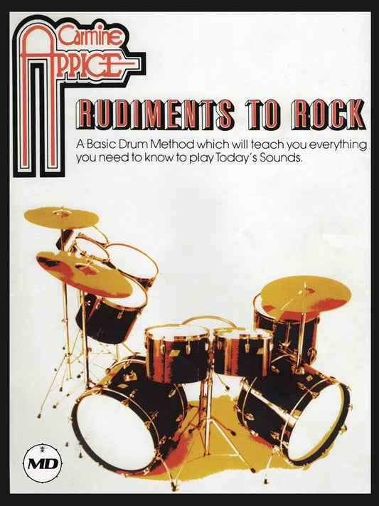 Carmine Appice - Rudiments To Rock