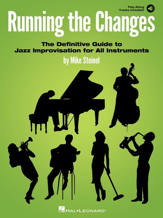 Running The Changes Definitive Guide To Jazz Improvisation