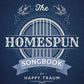 The Homespun Songbook - 100 Timeless Songs to Learn and Play