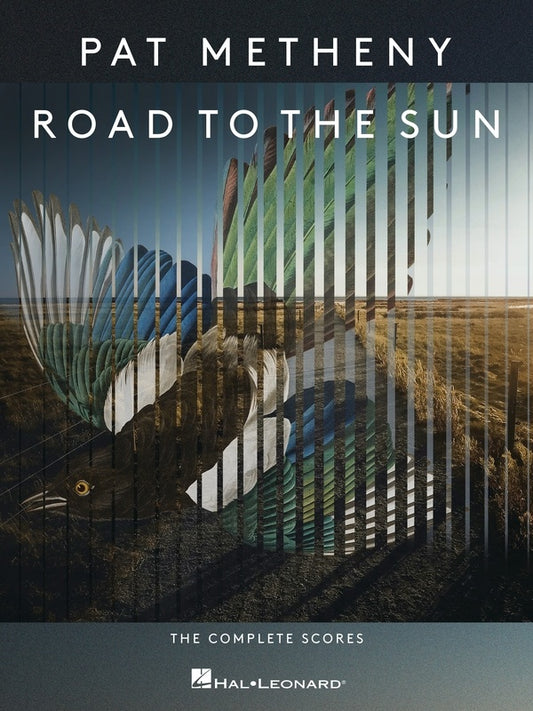 Pat Metheny - Road To The Sun Complete Scores Guitar