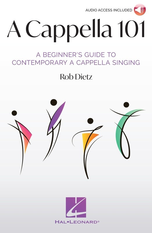 A Cappella 101 A Beginners Guide To Contemporary Singing Book