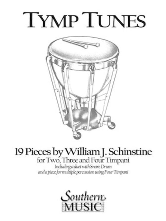 Schinstine - Tymp Tunes 19 Tunes For 2 3 & 4 Timpani