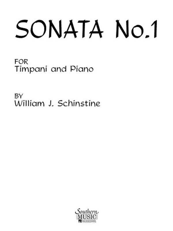 Schinstine - Sonata No 1 For Timpani/Piano