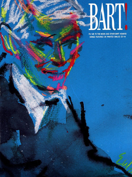 Bart The Music And Lyrics Of Bart Howard