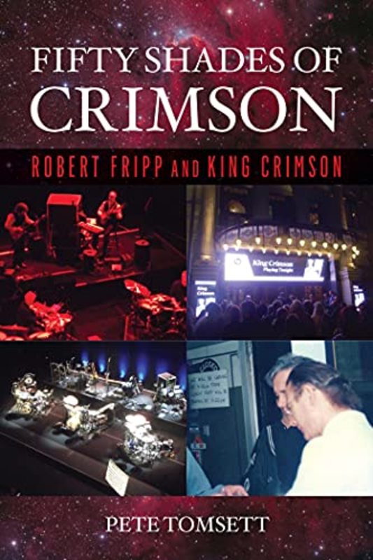 Fifty Shades Of Crimson Robert Fripp & King Crimson