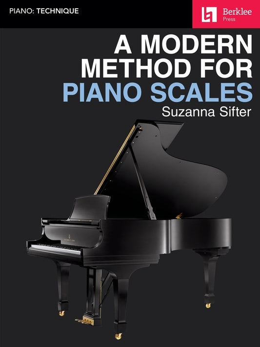 A Modern Method For Piano Scales