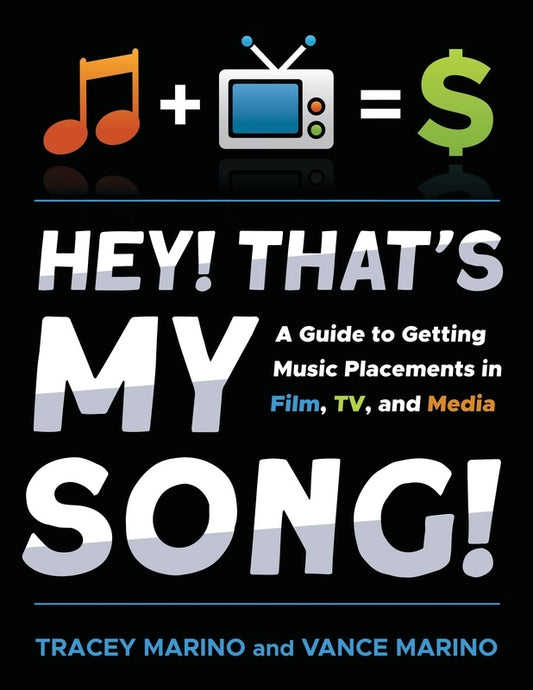 Hey! Thats My Song! Guide To Getting Music Placements