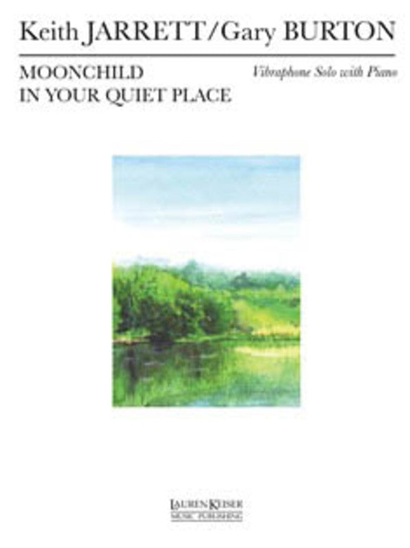 Moonchild / In Your Quiet Place Vibraphone / Pno