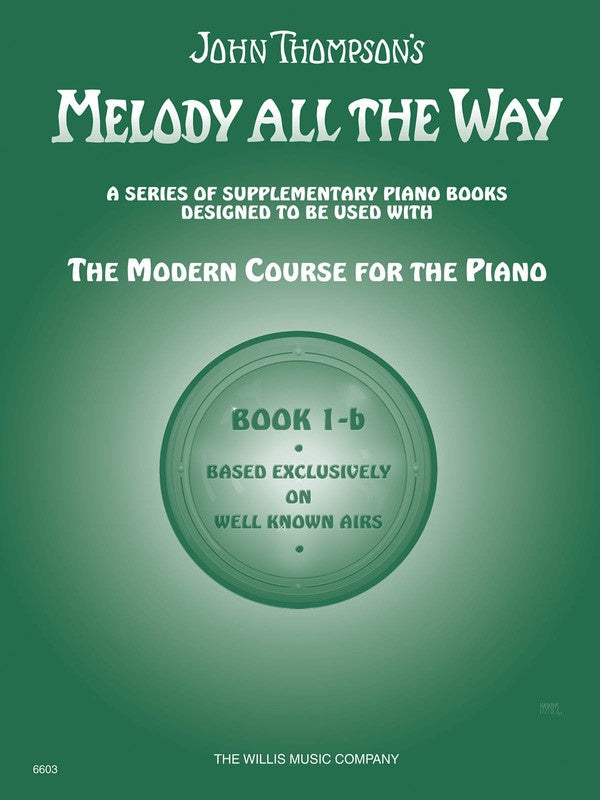 Melody All The Way - Book 1B
