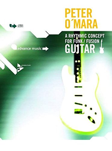 A Rhythmic Concept For Funk and Fusion Guitar Book/2Cd