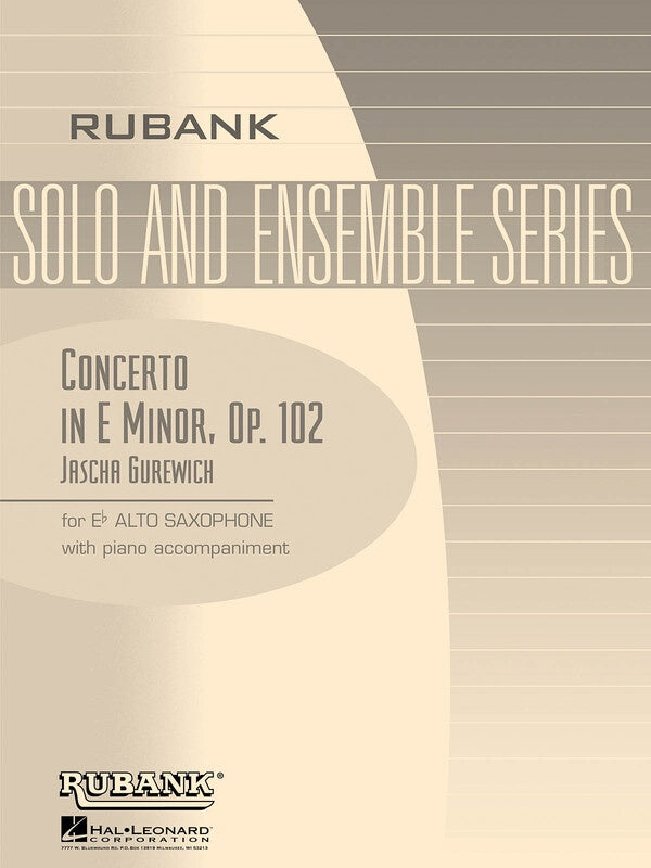Jascha Gurewich - Concerto E Minor Op. 102 For Alto Sax with Piano Accompaniment Sheet Music
