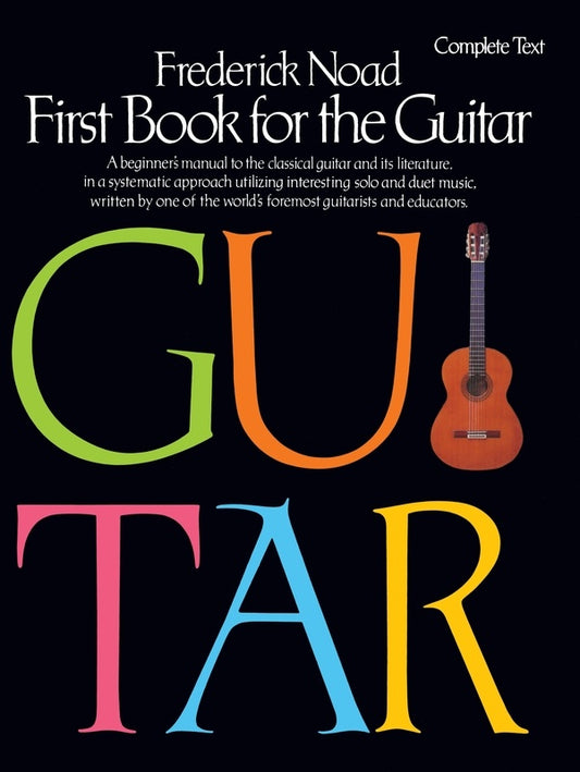 Noad - First Book For The Guitar Complete