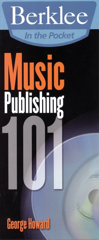 Music Publishing 101 Berklee In The Pocket