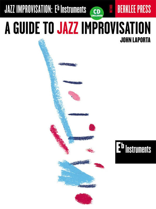 A Guide to Jazz Improvisation Eb Book/Cd