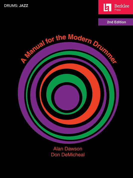A Manual For The Modern Drummer 2nd Edition Book