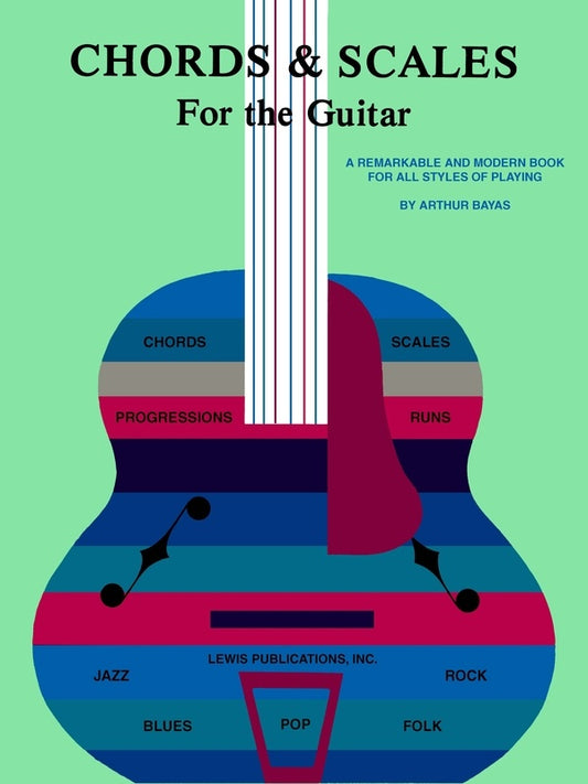 Chords & Scales For The Guitar