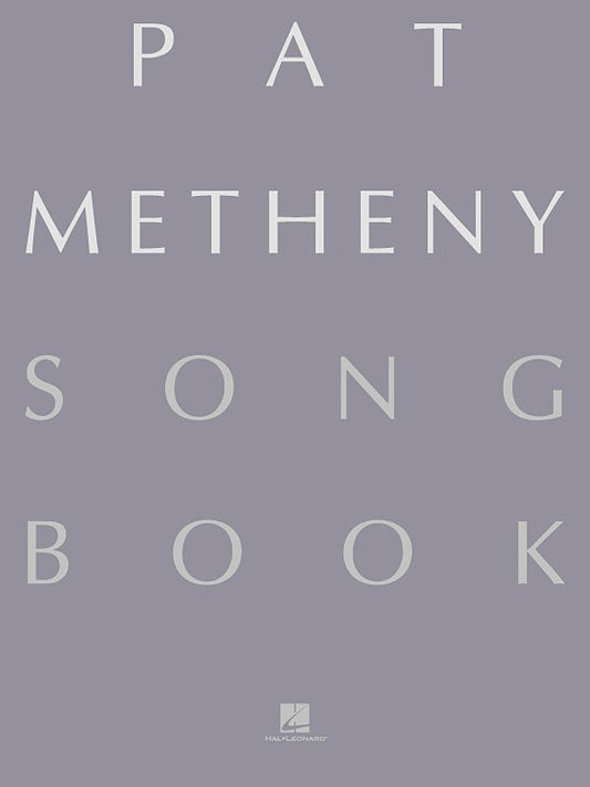 Pat Metheny Songbook Complete Gtr Lead Sheets