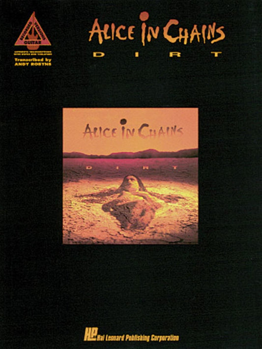 Alice In Chains - Dirt Guitar Tab Book