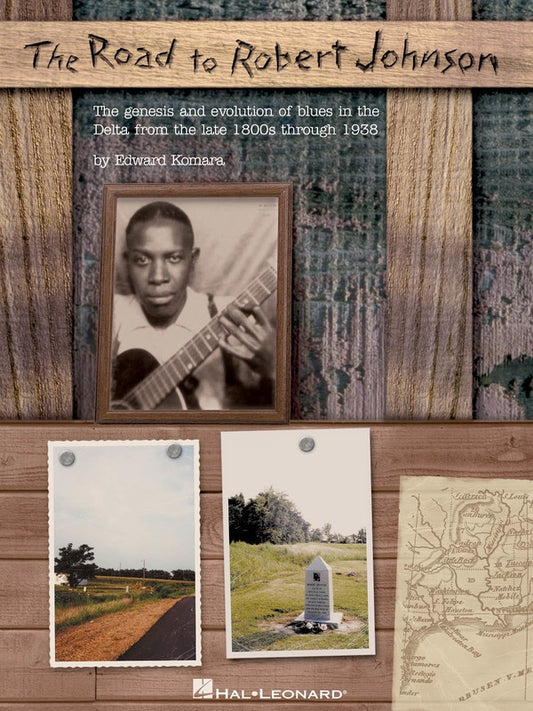 Road To Robert Johnson Blues Guitar