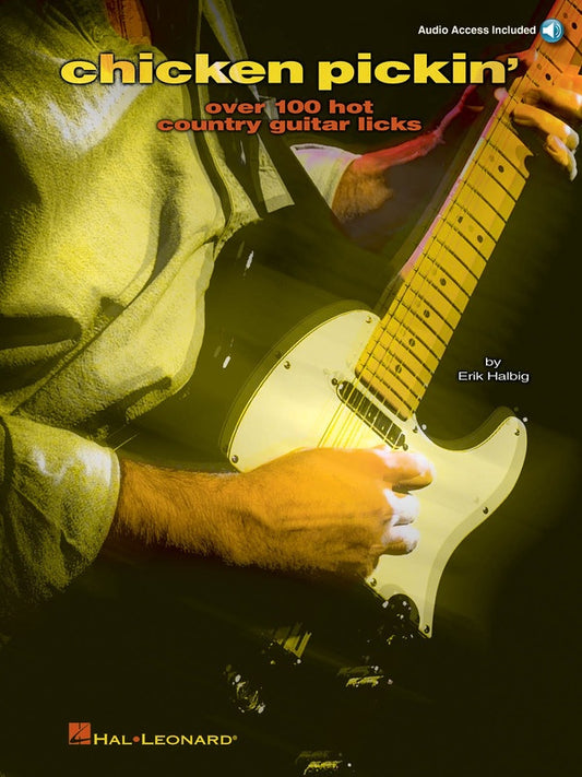 Chicken Pickin Over 100 Hot Country Guitar Licks Bk/Ola