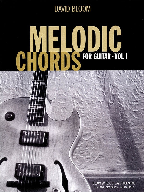 Melodic Chords For Guitar Bloom School Bk/Cd