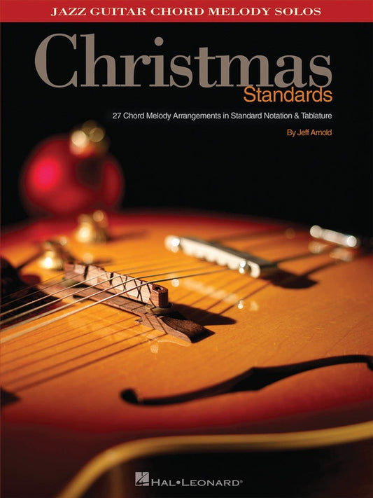 Christmas Standards - Jazz Guitar Chord Melody Solos Book