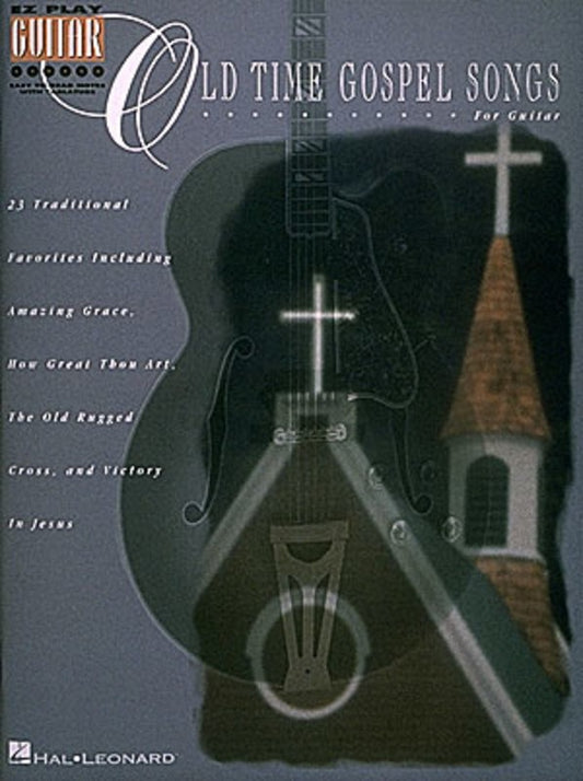 Old Time Gospel Songs - Ez Play Guitar Tab Book