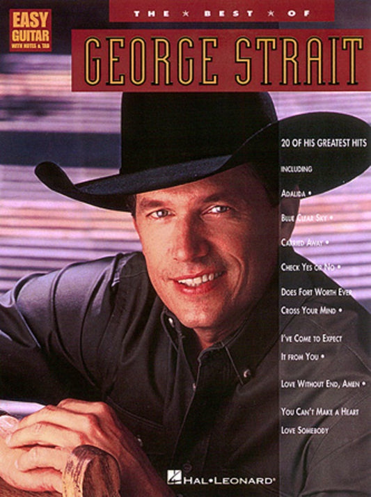 The Best Of George Strait - Easy Guitar Notes & Tab Book