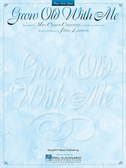 John Lennon - Grow Old With Me Low Voice/Piano Sheet Music