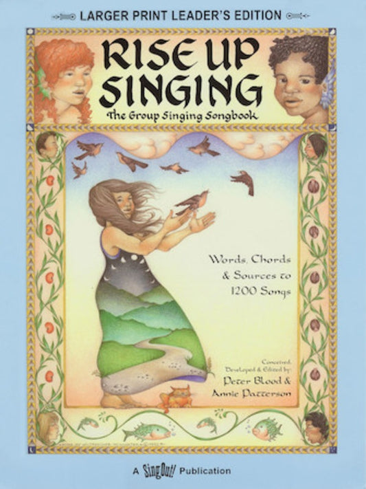 Rise Up Singing Group Singing Songbook Large Print