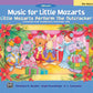 Alfred's Music for Little Mozarts - Perform The Nutcracker Book