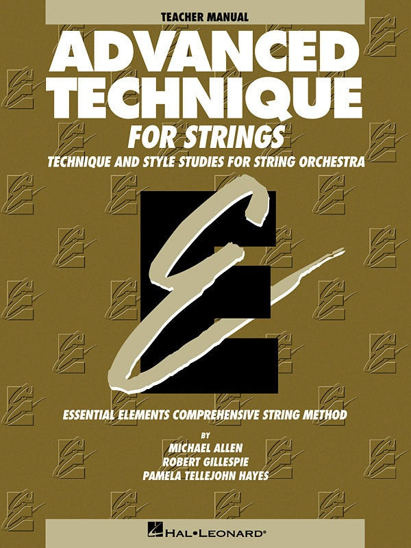 Essential Elements: Advanced Technique For Strings - Conductor/Teacher Book